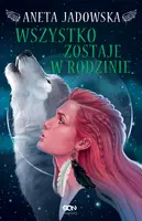 Okładka: Wszystko zostaje w rodzinie (Wydanie II)