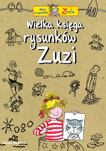 Okładka: Wielka Księga Rysunków Zuzi