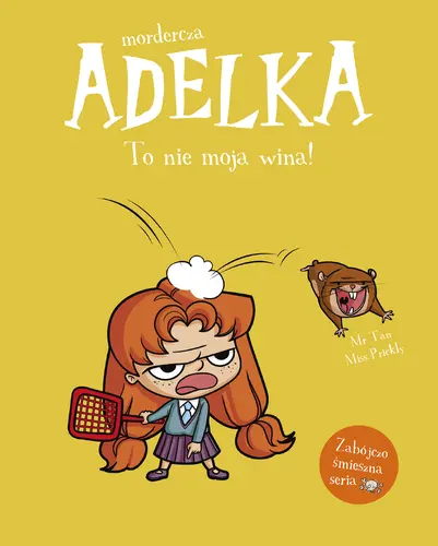 Okładka: Mordercza Adelka. To nie moja wina