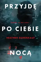 Okładka: Przyjdę po ciebie nocą