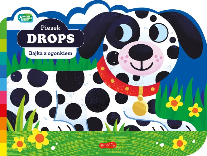 Okładka: Piesek Drops. Akademia mądrego dziecka. Bajka z ogonkiem
