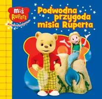 Okładka: Podwodna przygoda misia Ruperta