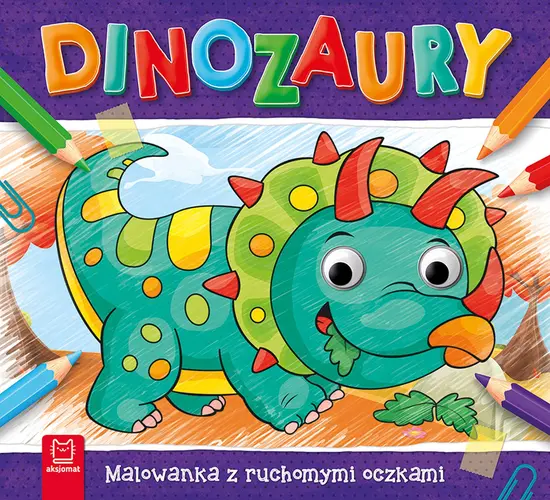Okładka: Dinozaury. Malowanka z ruchomymi oczkami