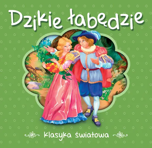 Okładka: Dzikie łabędzie. Klasyka światowa