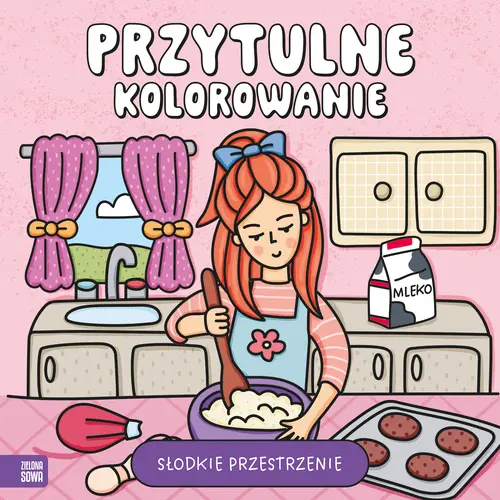 Okładka: Przytulne kolorowanie. Słodkie przestrzenie