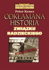Okładka: Odkłamana historia Związku Radzieckiego