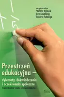 Okładka: Przestrzeń edukacyjna – dylematy, doświadczenia i oczekiwania społeczne
