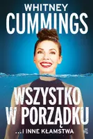 Okładka: Wszystko w porządku …i inne kłamstwa