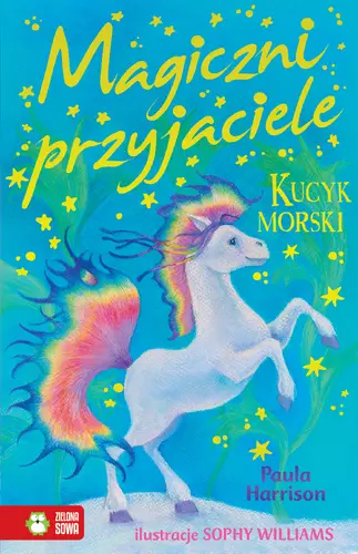 Okładka: Magiczni przyjaciele. Kucyk morski