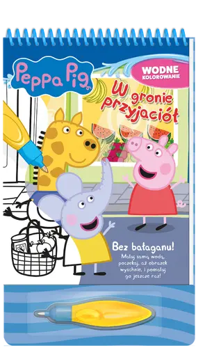 Okładka: Peppa Pig. Wodne kolorowanie cz. 11 W gronie przyjaciół