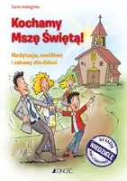 Okładka: Kochamy Mszę Świętą!