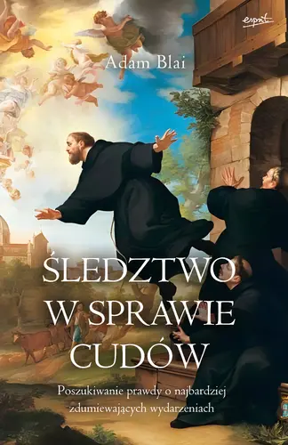 Okładka: Śledztwo w sprawie cudów