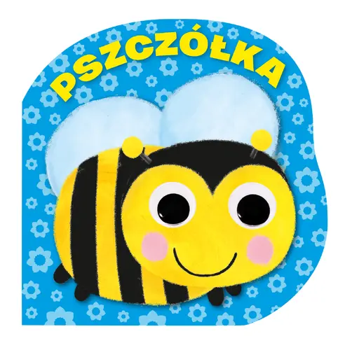 Okładka: Pszczółka. Mrugnij oczkiem i posłuchaj