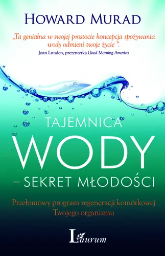 Okładka: Tajemnica wody - sekrety młodości