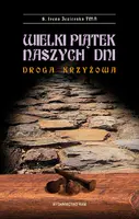 Okładka: Wielki Piątek naszych dni