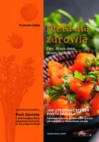 Okładka: Dieta dla zdrowia. Zupy, drugie dania, desery, koktajle