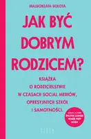 Okładka: Jak być dobrym rodzicem?