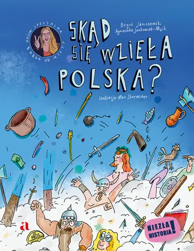 Okładka: Skąd się wzięła Polska?