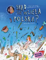 Okładka: Skąd się wzięła Polska?