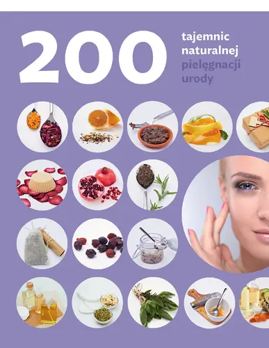 Okładka: 200 tajemnic naturalnej pielęgnacji urody