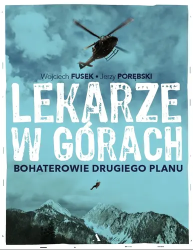 Okładka: Lekarze w górach. Bohaterowie drugiego planu