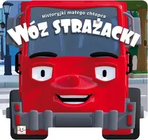 Okładka: Historyjki małego chłopca Wóz strażacki