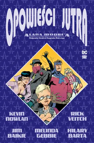 Okładka: Opowieści jutra Alana Moore'a