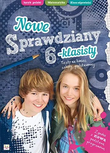 Okładka: Nowe sprawdziany 6-klasisty. Testy na koniec szkoły podstawowej