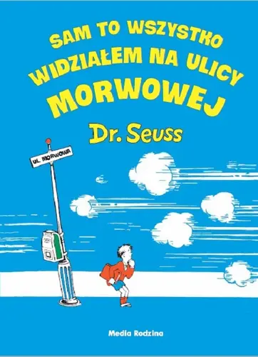 Okładka: Sam to wszystko widziałem na ulicy Morwowej - op.tw