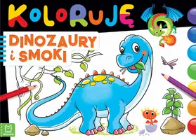 Okładka: Koloruję dinozaury i smoki