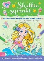 Okładka: Słodkie syrenki. Aktywizująca książeczka dla dziewczynek