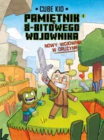 Okładka: Minecraft. Pamiętnik nooba wojownika. Nowy wojownik w drużynie. Tom 1
