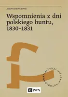 Okładka: Wspomnienia z dni polskiego buntu, 1830-1831