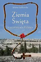 Okładka: Ziemia Święta w tajemnicach Różańca