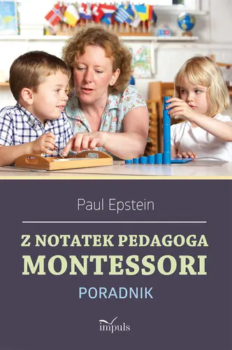 Okładka: Z notatek pedagoga Montessori