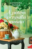Okładka: A potem przyszła wiosna