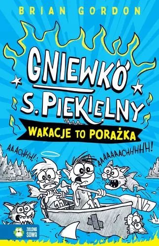 Okładka: Gniewko S. Piekielny. Wakacje to porażka