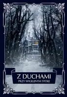 Okładka: Z duchami przy wigilijnym stole
