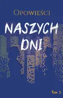 Okładka: Opowieści naszych dni, tom 3