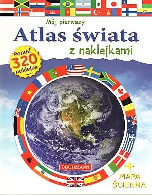 Okładka: Mój pierwszy atlas świata z naklejkami (+ mapa ścienna)