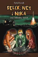 Okładka: Felix, Net i Nika oraz Orbitalny Spisek 1