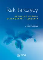 Okładka: Rak tarczycy. Aktualne metody diagnostyki i leczenia