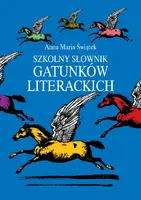 Okładka: Szkolny słownik gatunków literackich