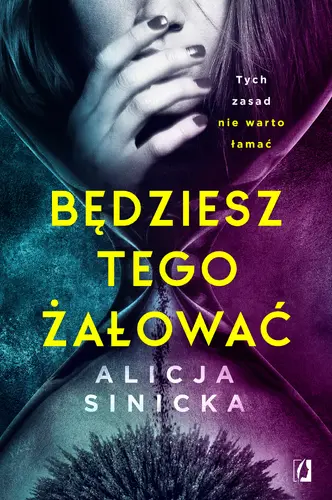 Okładka: Będziesz tego żałować