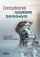 Okładka: Zarządzanie ryzykiem bankowym