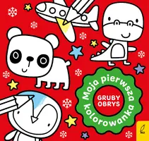 Okładka: Moja pierwsza kolorowanka z grubym obrysem