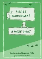 Okładka: Pies ze schroniska A może dwa