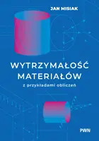 Okładka: Wytrzymałość materiałów z przykładami obliczeń