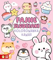 Okładka: Kolorowanka Kawaii. Fajne słodziaki