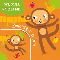 Okładka: Zwierzęta świata. Wesołe rodzinki